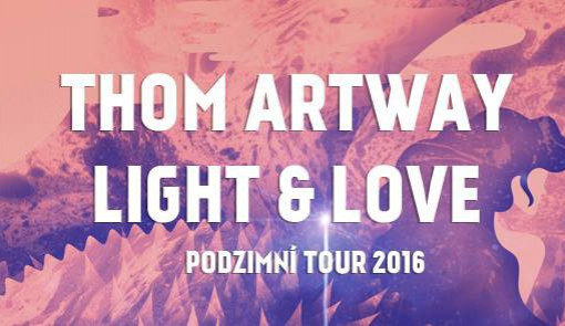 Soutěž o lístky na koncert písničkáře Thoma Artwaye a sourozenecké dvojce Light & Love