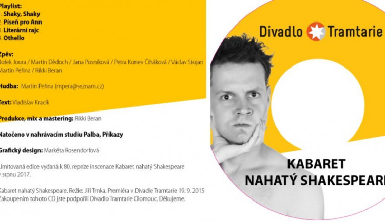 Divadlo Tramtarie vydává historicky první hudební cédéčko. Jsou na něm písně z Nahatého Shakespeara