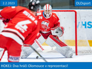 Dva Olomoučtí hokejisté si zahrají v reprezentaci