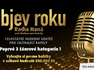 Najdi svůj hit: Prestižní soutěž Objev roku Radia Haná hledá nové Radečky v 6. ročníku